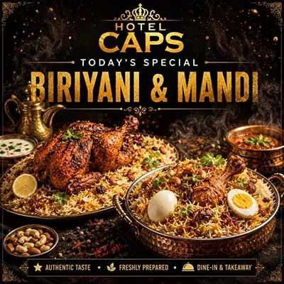 Hotel CAPS biryani and mandi specials with aromatic rice and grilled meat